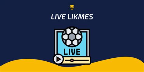 live likmes|Live Likmes ️ Priekšrocības, Stratēģijas Un Live Sporta Veidi.